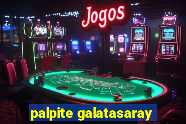 palpite galatasaray